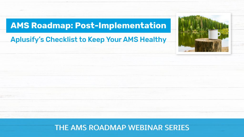 AMS Roadmap Post Implementation