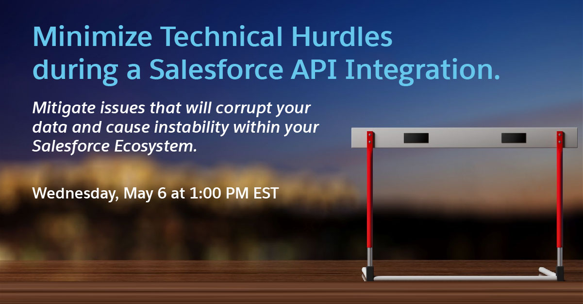 featured Minimize Technical Hurdles during a Salesforce API integration