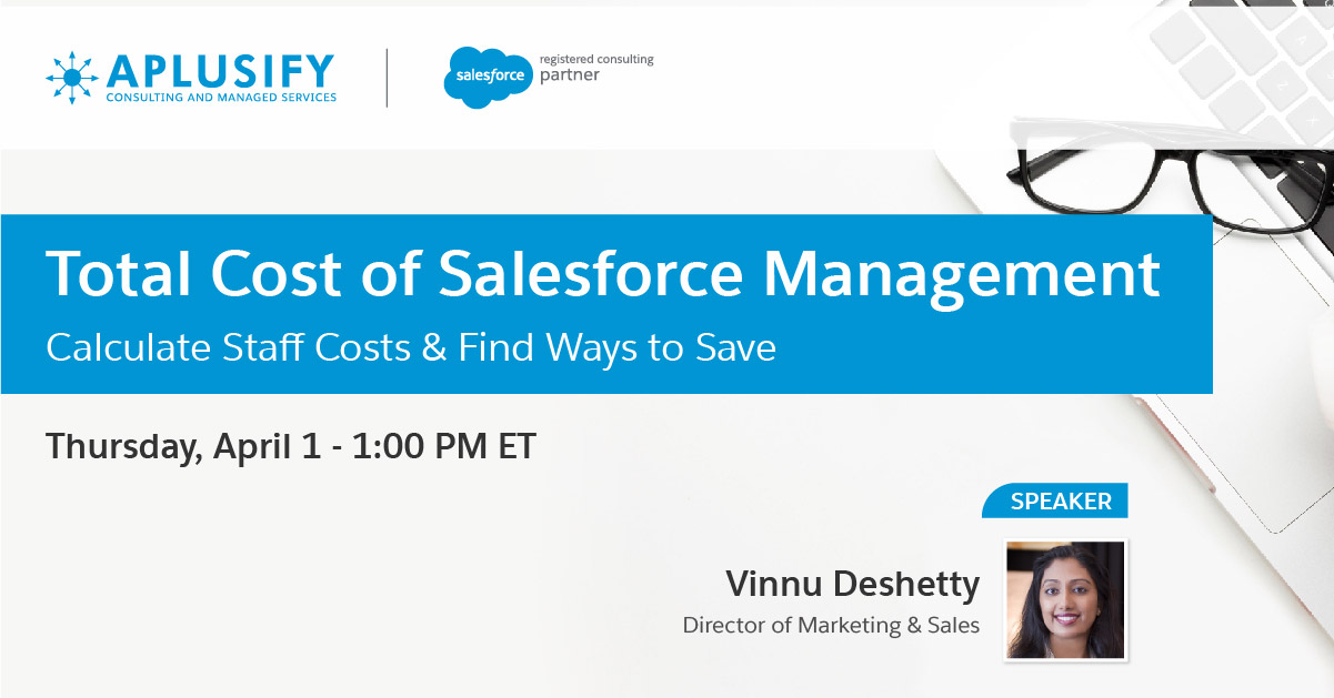 featured Total Cost of Salesforce Management Calculate Staff Costs Find Ways to Save 04.01.21